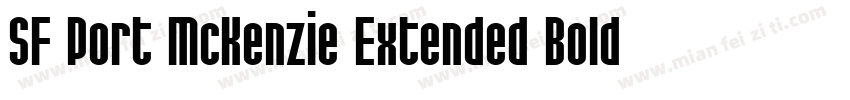 SF Port McKenzie Extended Bold字体转换